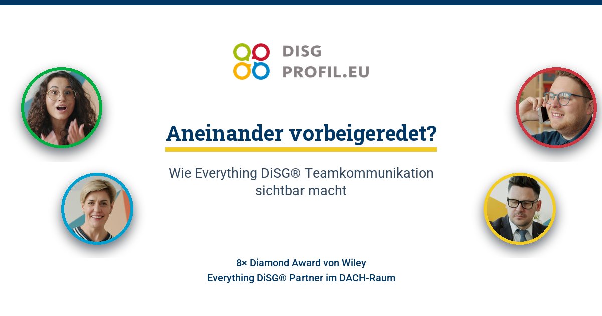 Vorschaubild Beitrag: Aneinander vorbeigeredet? Teamkommunikation mit DiSG